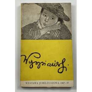 Stanisław Wyspiański 1869-1907: wystawa jubileuszowa 1907-1957: Muzeum Narodowe w Krakowie, grudzień 1957 - listopad 1958. T. 1: Biografia - plastyka