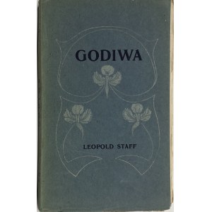 STAFF - GODIWA. DRAMAT LWÓW 1906 WYDANIE I