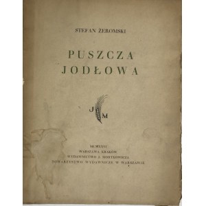 ŻEROMSKI - PUSZCZA JODŁOWA WYDANIE I