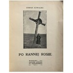 KOWALSKI - PO RANNEJ ROSIE 1912