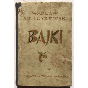 SIEROSZEWSKI - BAJKI Z ILUSTR. STRYJEŃSKIEJ