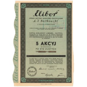 ELIBOR Sp. Akc. Handlowo-Przemysłowa Ł. J. BORKOWSKI, 5x PLN 100