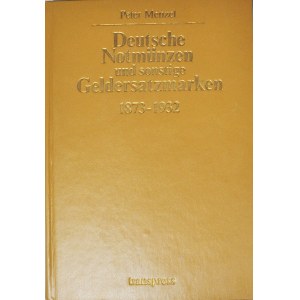 P. Menzel, Deutsche Notmünzen und sonstige Geldersatzmarken 1873-1932