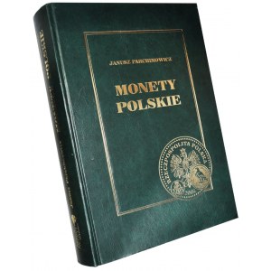 J. Parchimowicz, katalog Monety polskie od Władysława IV do III RP (485 stron)