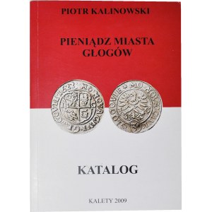 P. Kalinowski, Katalog pieniądz Miasta Głogów