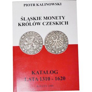 P. Kalinowski, Katalog Śląskie Monety Królów Czeskich 1310-1620
