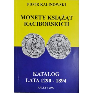 P. Kalinowski, Katalog monet książąt Raciborskich 1290-1894