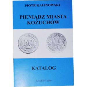 P. Kalinowski, Katalog pieniądz miasta Kożuchów