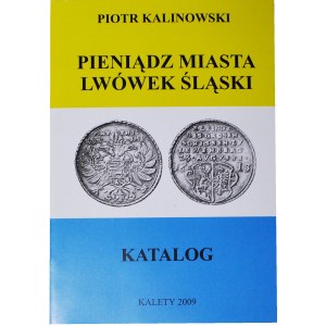 P. Kalinowski, Katalog pieniądz miasta Lwówek Śląski