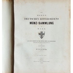 D. B. Dudik, Zbiór numizmatyczny Zakonu Krzyżackiego w Wiedniu, Wiedeń 1858