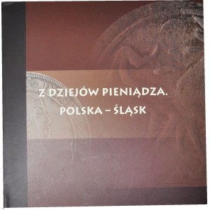 J. Dembiniok, Z dziejów pieniądza. Polska - Śląsk