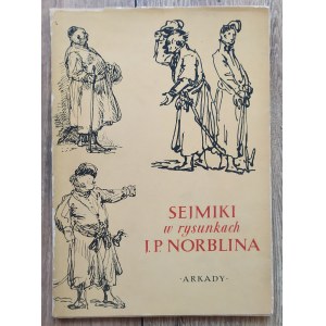 [Norblin] Alicja Kępińska • Sejmiki w rysunkach J. P. Norblina