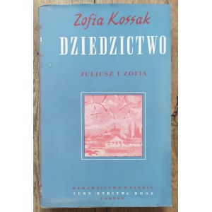 Kossak Zofia • Dziedzictwo. Juliusz i Zofia [Juliusz Kossak]