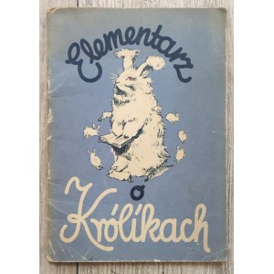 Elementarz o królikach [1943]