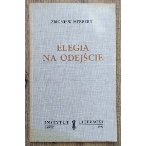 Herbert Zbigniew • Elegia na odejście [Instytut Literacki Paryż]