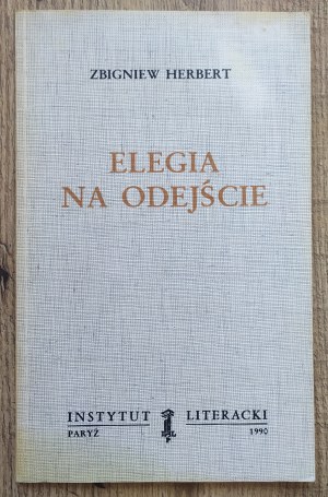 Herbert Zbigniew • Elegia na odejście [Instytut Literacki Paryż]