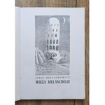 Harasymowicz Jerzy • Wieża melancholii [Daniel Mróz]
