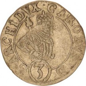 Karel, arcivévoda (1540-1590), 3 kr. 1584, Štýrsko Graz var.: .STYRI. G. 84., mělčí ražba