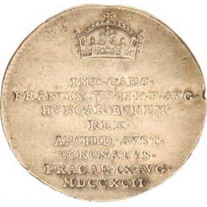 František I. (1792-1835), Malý žeton na českou korunovaci Praha 9.8.1792 Ag 20 mm