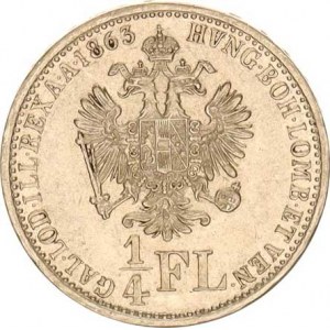 František Josef I.(1848-1918), 1/4 Zlatník 1863 V RR