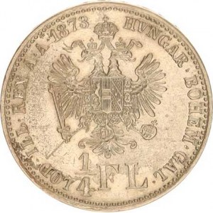 František Josef I.(1848-1918), 1/4 Zlatník 1873 RR 5,316 g