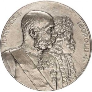Medaile Františka Josefa I.(1848-1918), F.J.I. a Leopold I. dvojportrét zprava / 225. pouť zaměst.m