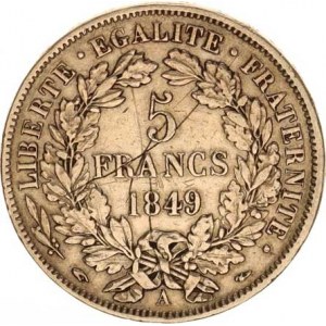 Francie, Druhá republika (1848-1852), 5 Francs 1849 A KM 756,1, škrty v av.