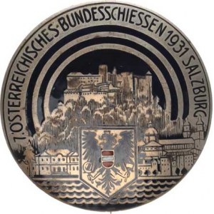Rakousko, Smaltovaný odznak: I. Österreichisches Bundesschiessen 1931 Salzb
