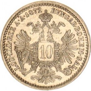 František Josef I.(1848-1918), 10 kr. 1872 b.zn.