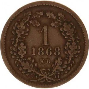 František Josef I.(1848-1918), 1 kr. 1868 KB, tém.