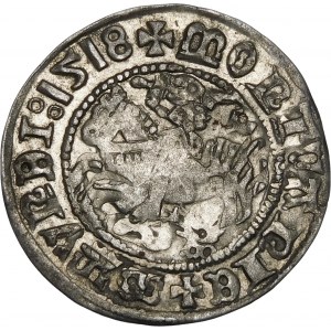 Sigismund I the Old, Half-penny 1518, Vilnius - destruct - 2xdate - rare and beautiful