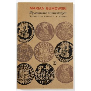 Gumowski Marian, Memories of a numismatist