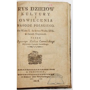 CZERWIŃSKI Ignacy Lubicz, Rys dzieiow kultury i oswiecenia narodu polskiego.