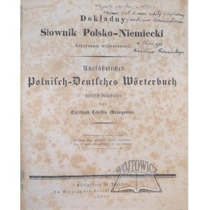 MRONGOVIUS Celestyn Krzysztof, Dokładny słownik polsko-niemiecki (polsko-niemiecki) krytycznie wypracowany.