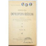 PODRĘCZNA Encyklopedya Kościelna. (9 vol.)