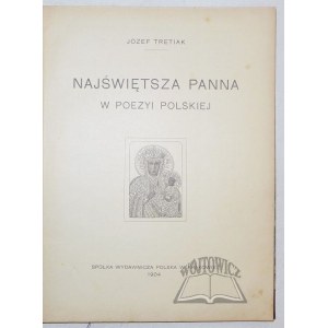 TRETIAK Józef, Najświętsza Panna w poezyi polskiej.