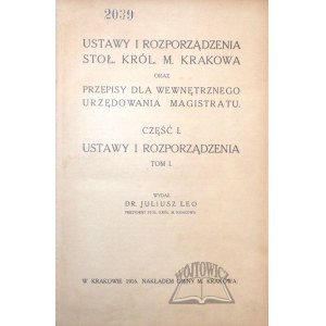 USTAWY i rozporządzenia Stoł. Król. M. Krakowa oraz przepisy dla wewnętrznego urzędowania magistratu.