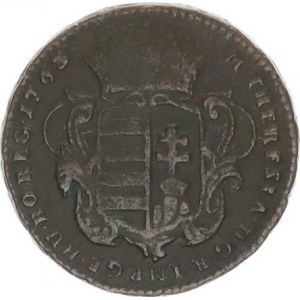 Marie Terezie (1740-1780), Denár 1763 b.zn. Cu 22 mm Nov. 16; Husz. 1756