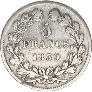 Francie, Louis Philippe (1830-1848), 5 Francs 1839 A, Paříž KM 749,1