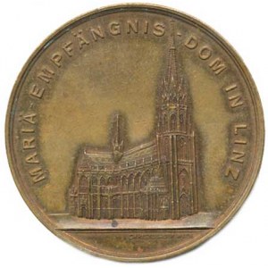 Náboženské medaile, Rakousko - Linz (Linec), Medaile na stavbu a posvěcení katedrály