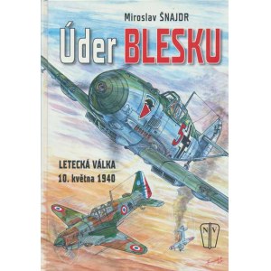 Faleristika, Šnajdr Miroslav: Úder blesku, letecká válka 10. května 1940 (ofen