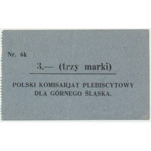 Górny Śląsk, Polski Komisariat Plebiscytowy, 3 marki
