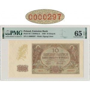 10 złotych 1940 - A 0000297 - PMG 65 EPQ - rzadka pierwsza seria i niski numer seryjny.
