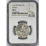 Sigismund III Vasa, 1/4 Thaler Danzig 1612 - NGC MS61 - RARE