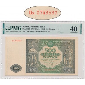500 złotych 1946 - Dx - PMG 40 - rzadka seria zastępcza