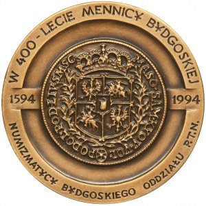 Medal in memory of the 400th anniversary of the mint in Bydgoszcz 1994