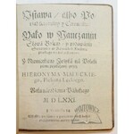 MALECKI Hieronim, Vstawa albo porząd Kościelny y Ceremonie yako w nauczaniu Słowa Bożego y podawaniu Swiątośći w Kośćielech Xięstwa Pruskiego ma być zachowany.