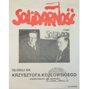 SOLIDARNOŚĆ. Głosuj na Krzysztofa Kozłowskiego, kandydata do Senatu.