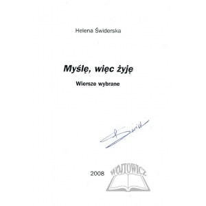 ŚWIDERSKA Helena, Myślę, więc żyję.