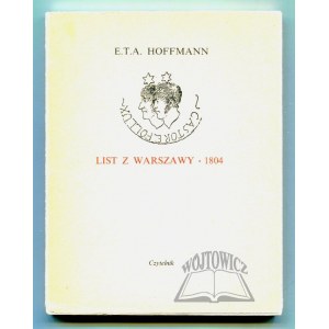 HOFFMANN E. T. A., List z Warszawy. 1804.